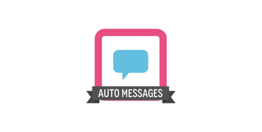 Auto Messages
