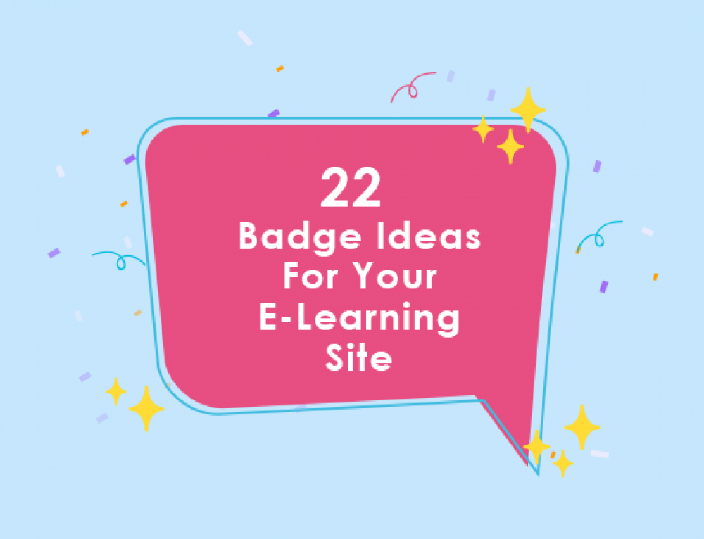 22 Badge Ideas For Your Online Course