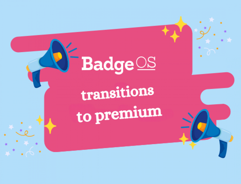 BadgeOS Transitions to Premium: A New Chapter